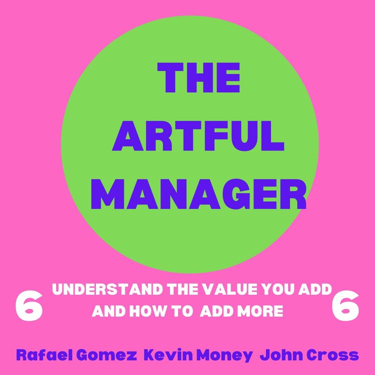 cover art for The Artful Manager Episode 6