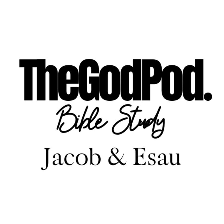 cover art for Bible Study: Jacob & Esau