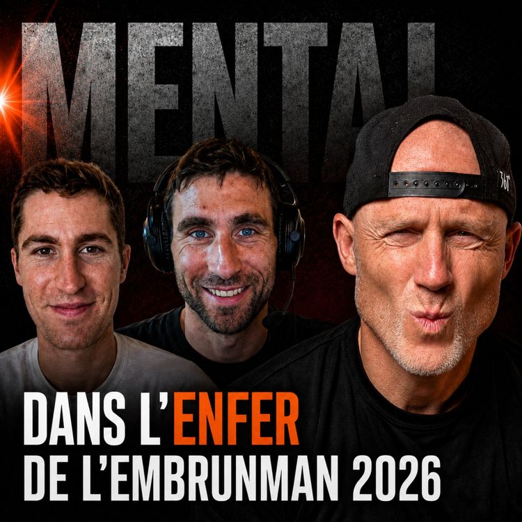 cover art for Hors série : débriefing de l'Embrunman 2026 avec Louis Richard et Valentin Rouvier