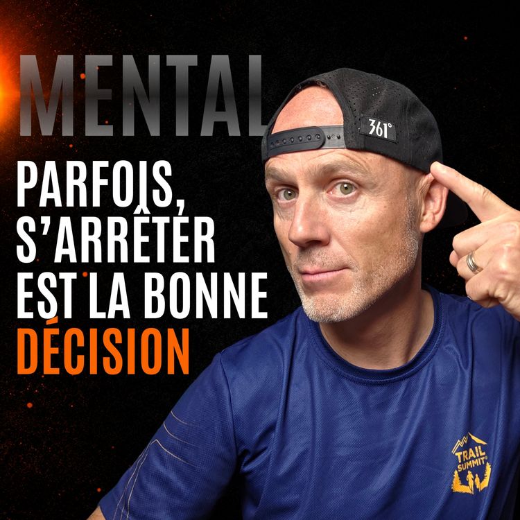 cover art for Parfois, s’arrêter est la bonne décision