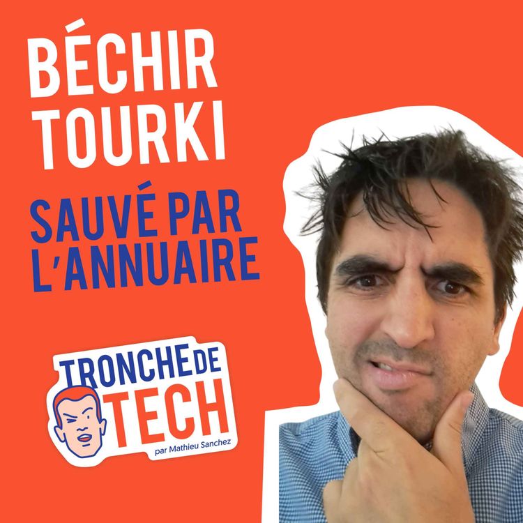cover art for #1 - Béchir Tourki - Sauvé par l'annuaire