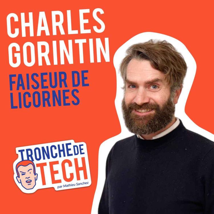 cover art for #15 - Charles Gorintin - Faiseur de licornes