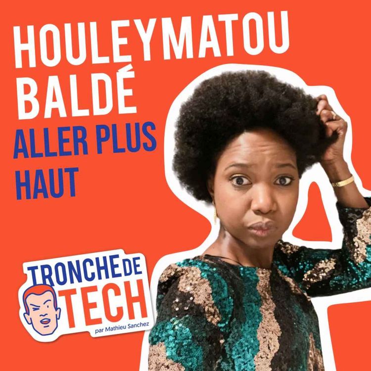 cover art for #24 - Houleymatou Baldé - Aller plus haut