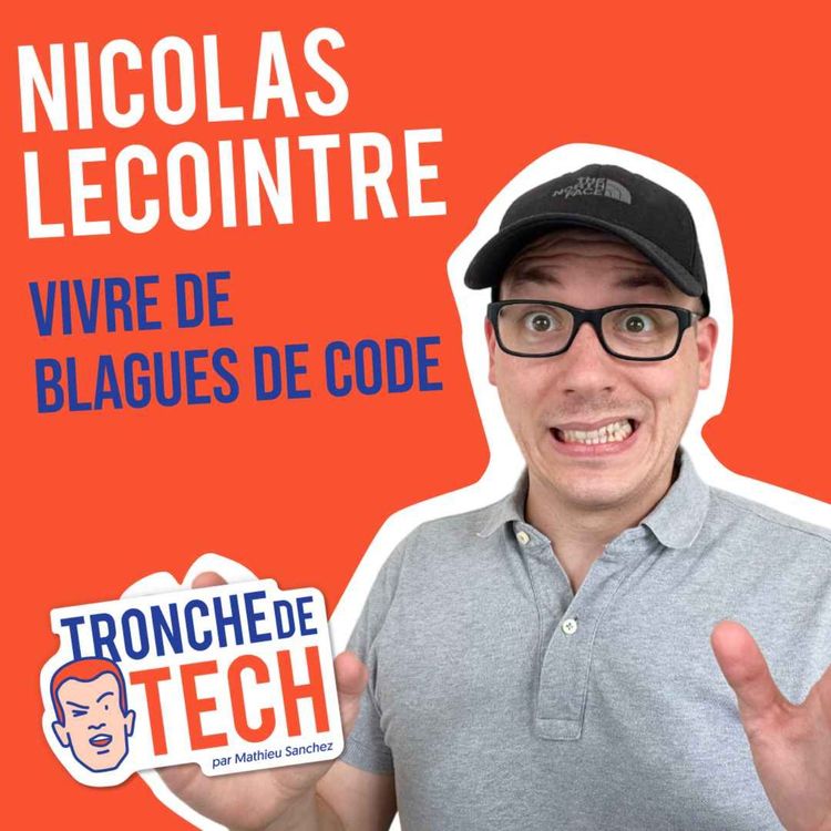 cover art for #31 - Nicolas Lecointre - Vivre de blagues de code
