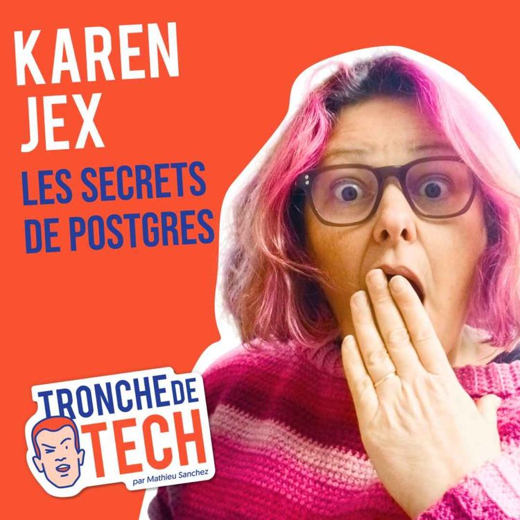 cover art for #60 - Karen Jex - Les secrets de Postgres