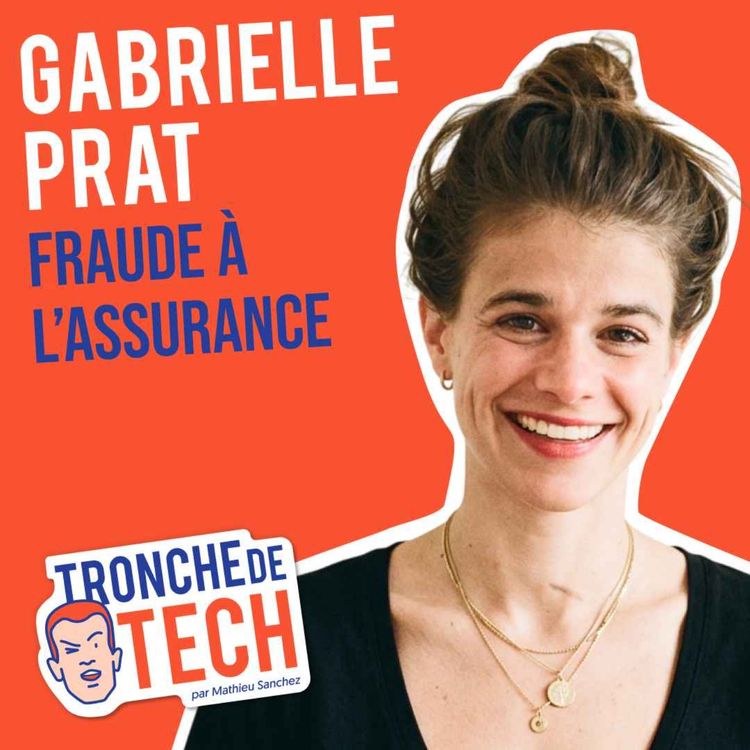 cover art for #80 - Gabrielle Prat - Fraude à l'assurance