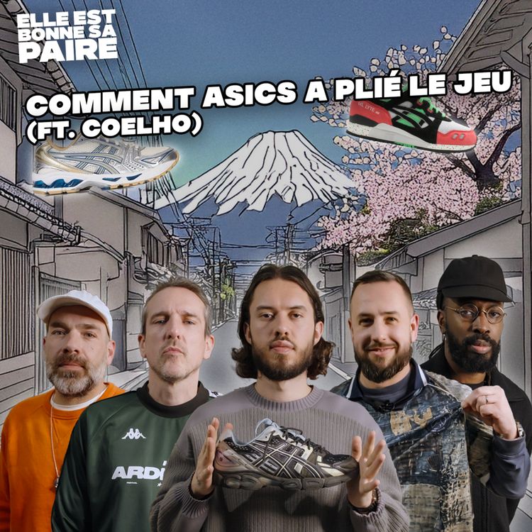 cover art for Comment ASICS a plié le jeu de la sneaker 🏆 (ft. Coelho)