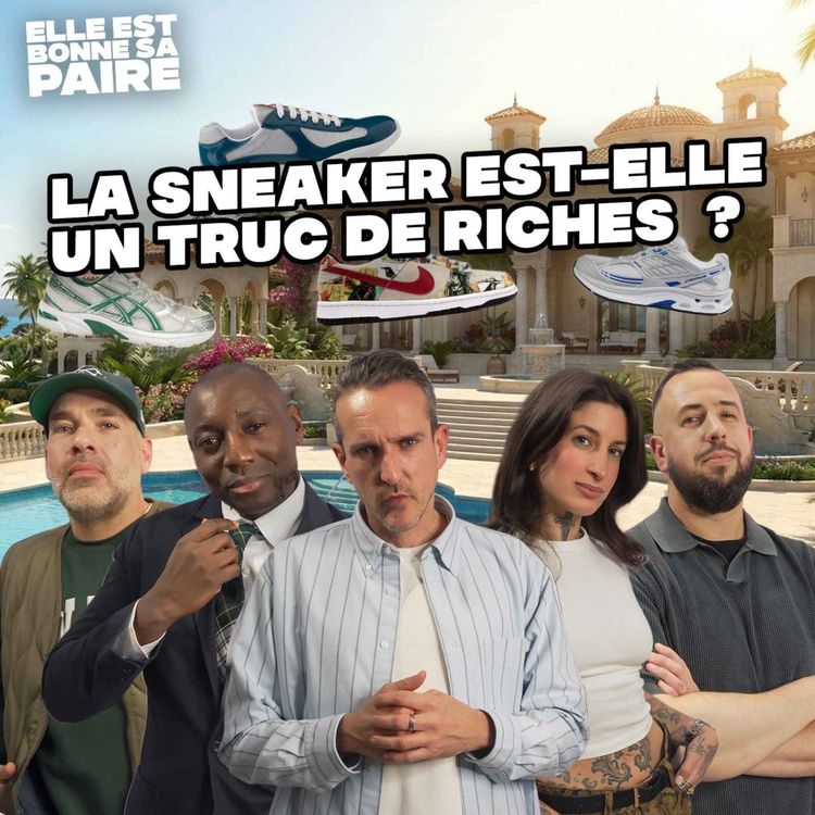 cover art for La sneaker est-elle un truc de riches ? 💸