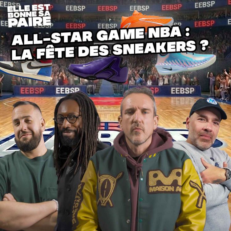 cover art for All-Star Game NBA : La fête des sneakers ? 🏀🥳