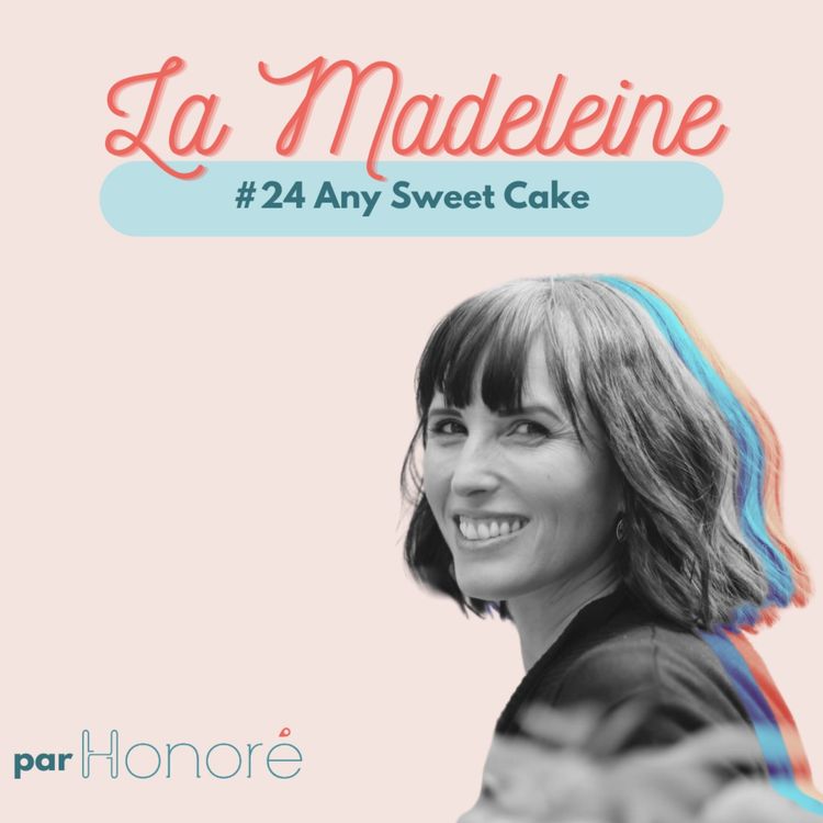 cover art for #24 Any Sweet Cake