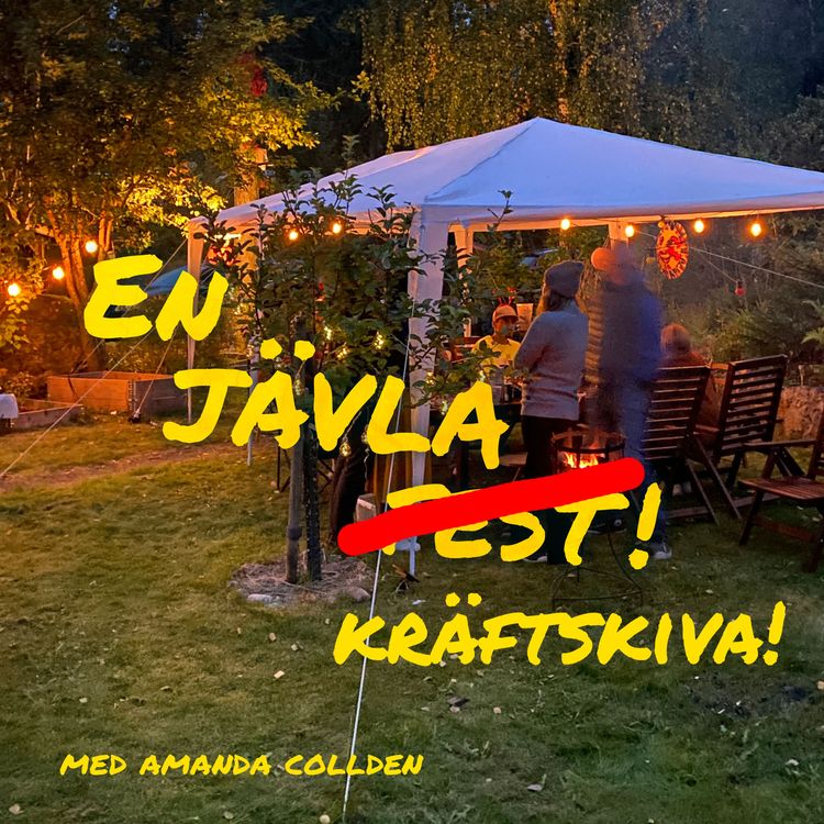 cover art for #11 En jävla kräftskiva med Amanda Colldén