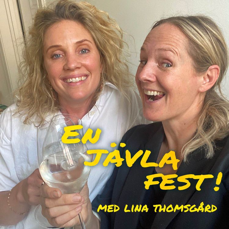 cover art for #15 En jävla fest med Lina Thomsgård