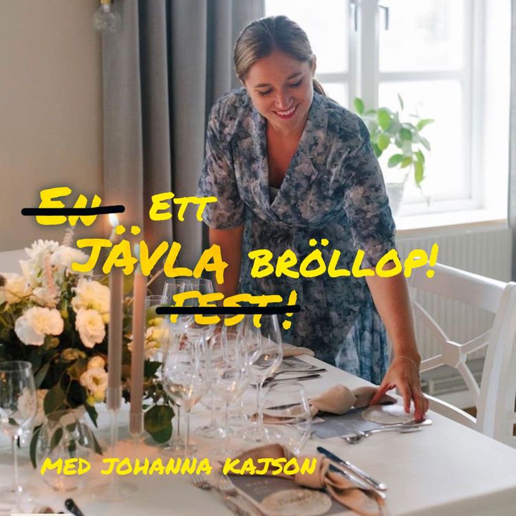 cover art for #16 Ett jävla bröllop med Johanna Kajson