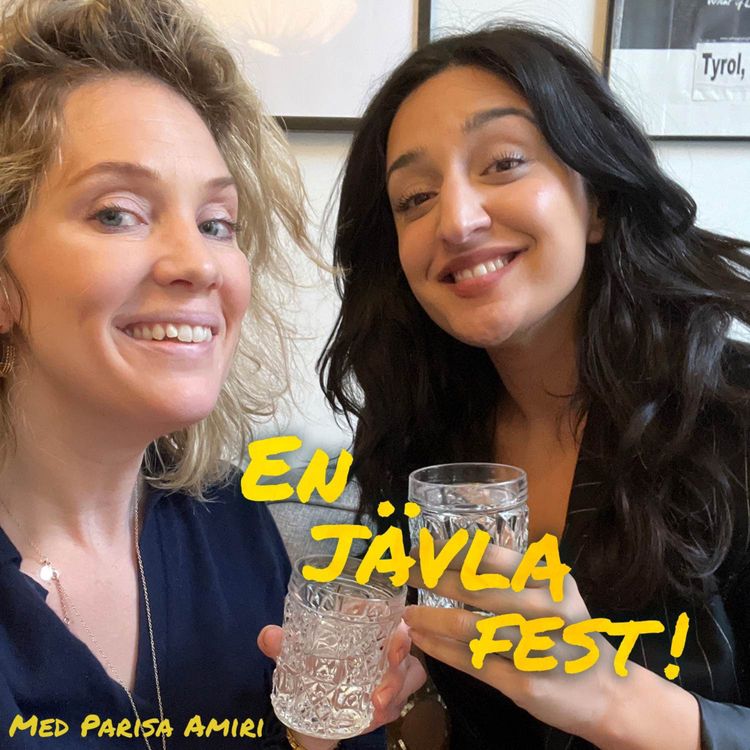 cover art for #28 En jävla fest med Parisa Amiri!
