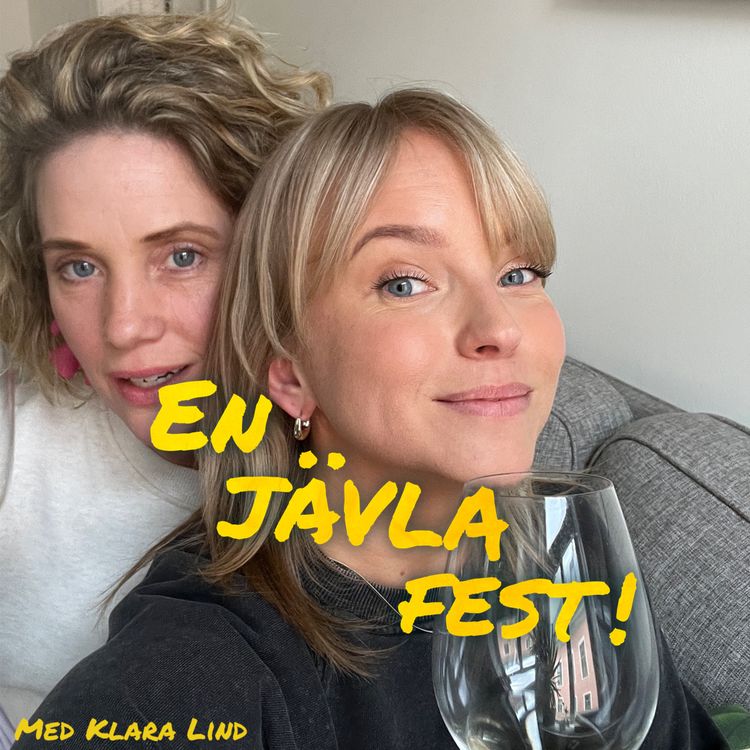 cover art for #43 Klara Lind: "Jag har varit en oskön jävel på fest"