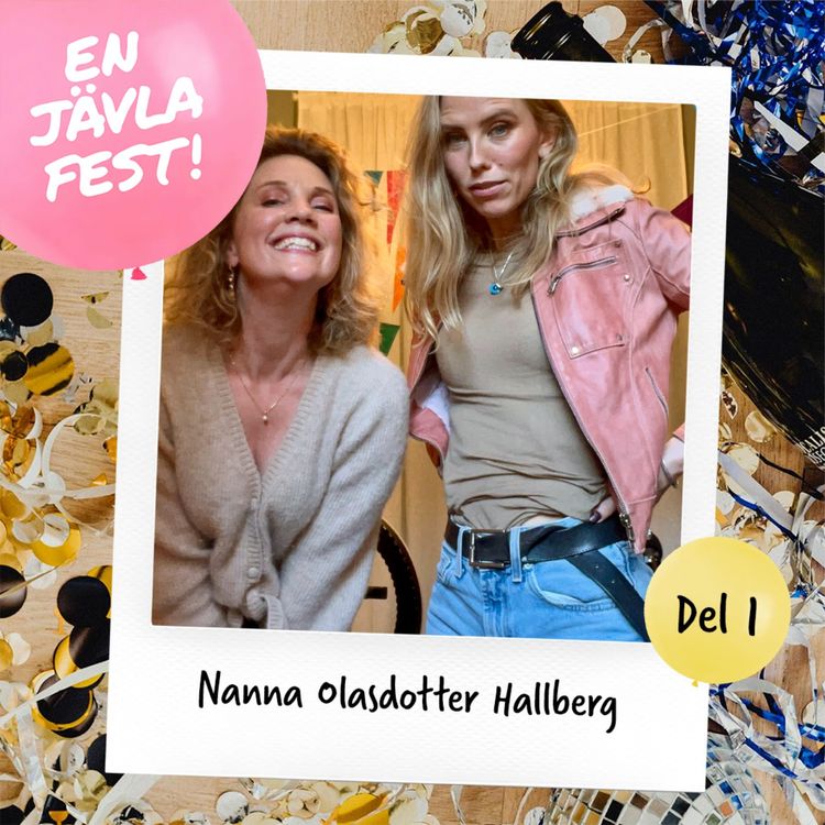 cover art for #70 Drömfest med Nanna Olasdotter Hallberg (del 1)