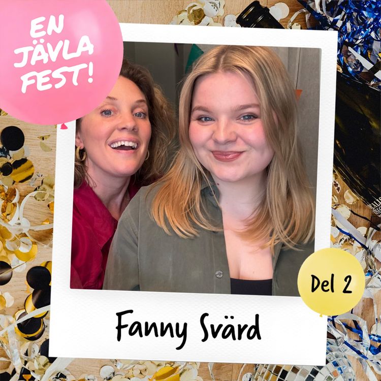 cover art for #89 En jävla fest med Fanny Svärd del 2!