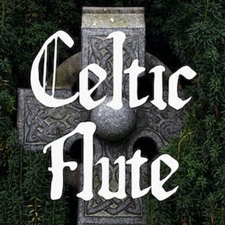 cover art for Celtic Flute - Peaceful Sleep Music with a Celtic Influence