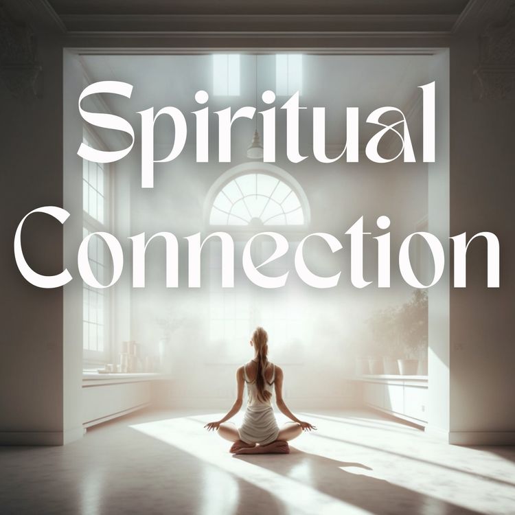 cover art for Relaxing Meditation Music - Spiritual Connection