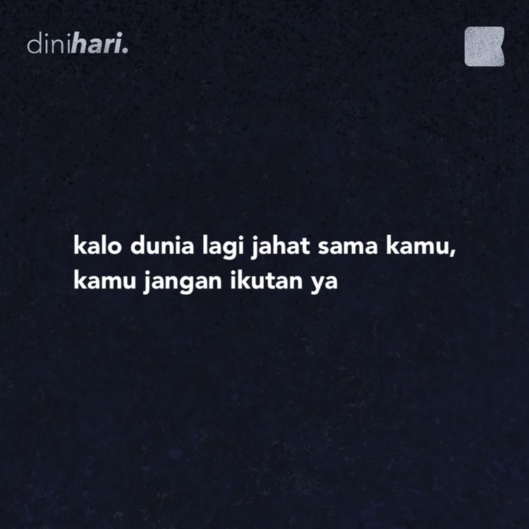 cover art for kalo dunia lagi jahat sama kamu, kamu jangan ikutan ya