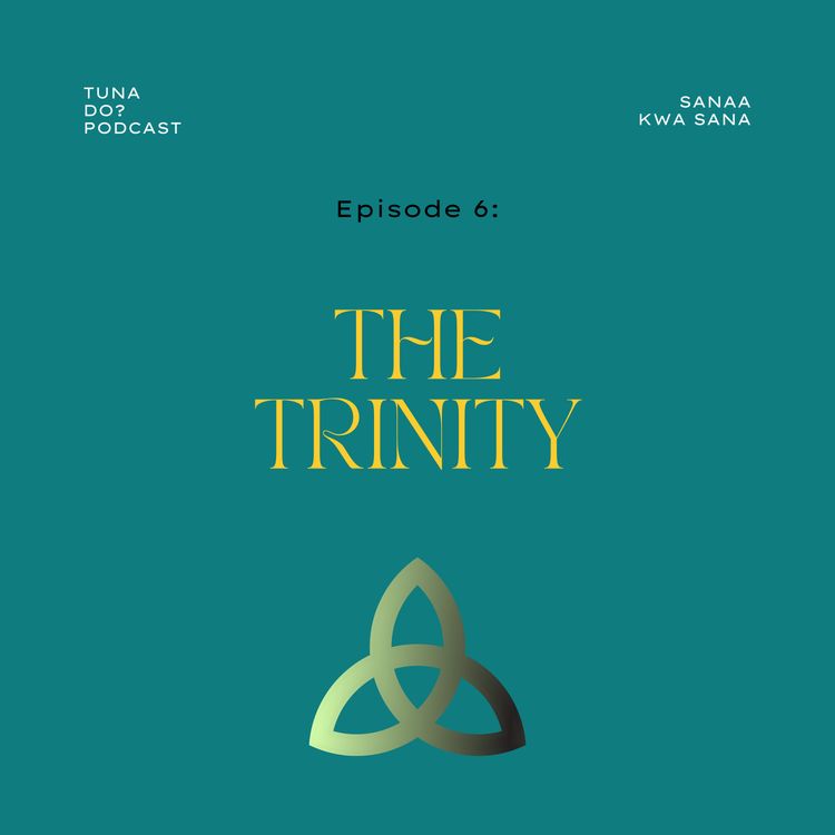 cover art for Ep. 6: The Trinity