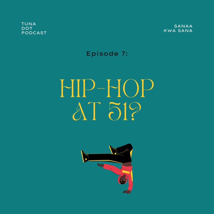 cover art for Ep. 7: Hip-Hop at 51?