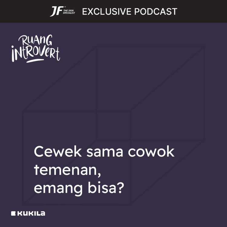 cover art for Cewek sama cowok temenan, emang bisa? - JF #GakKenaMental
