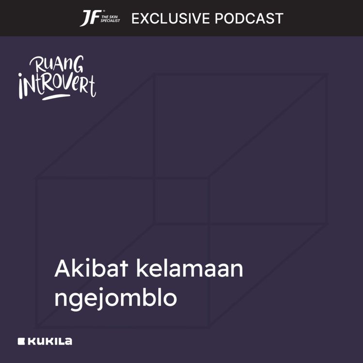 cover art for Akibat kelamaan ngejomblo - JF #GakKenaMental