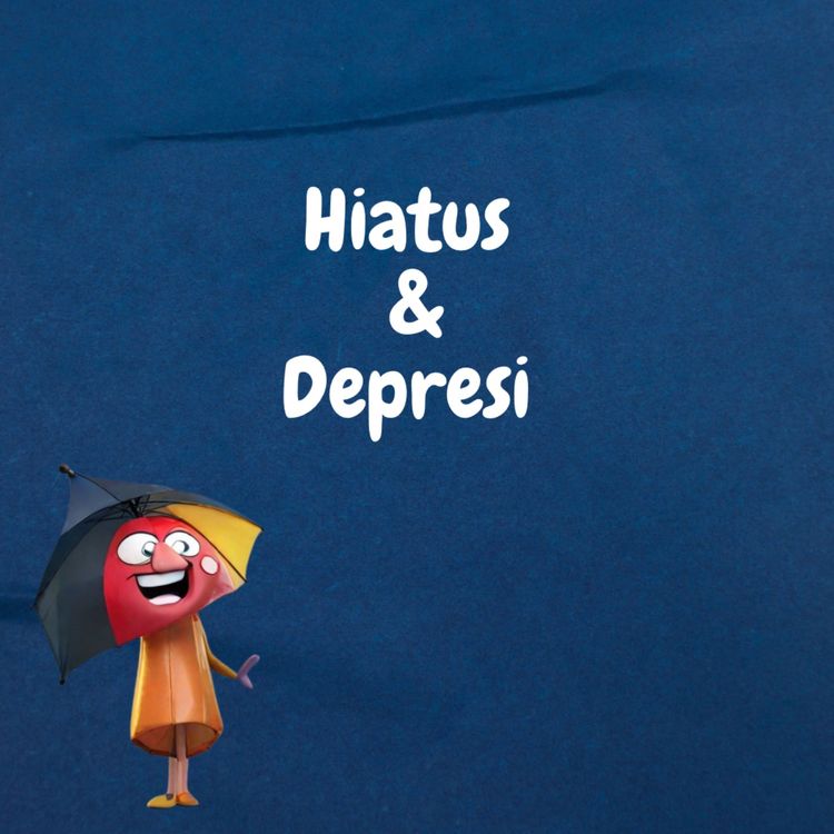 cover art for hiatus dan depresi