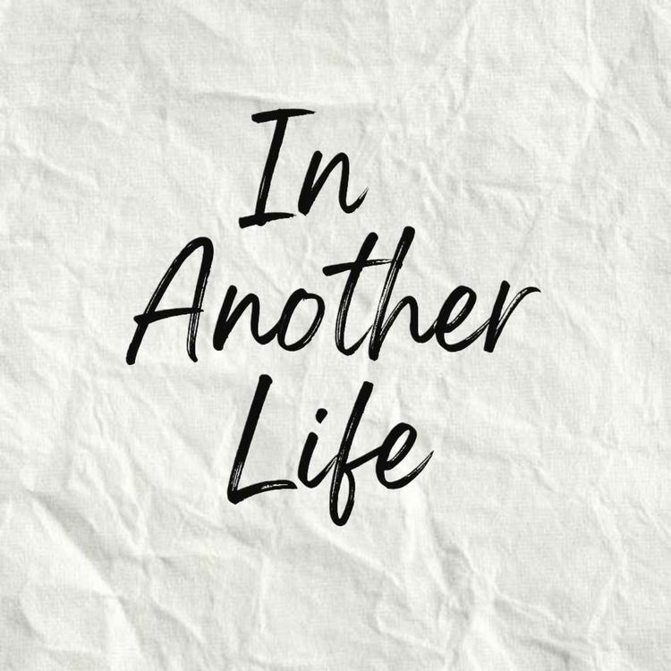 cover art for Eps 81 - Life after break up 5: In Another Life Ft Suara Nay