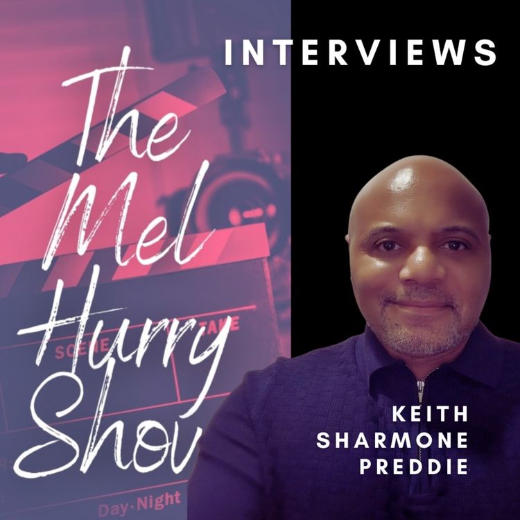cover art for The Mel Hurry Show - Keith Sharmone Preddie Interview