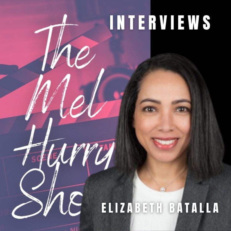 cover art for Mel Hurry Interviews Elizabeth Batalla
