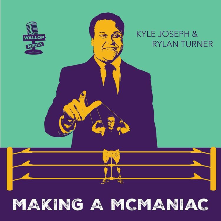 cover art for Making a McManiac: Episode 3: McMonster.
