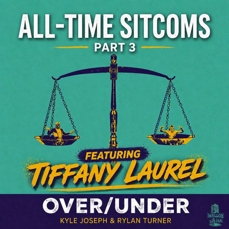 cover art for Over/Under: All Time Sitcoms Part 3 "The Series Finale" 
