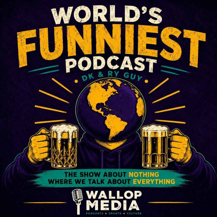 cover art for Wallop Media Presents: Worlds Funniest Podcast Ep. 66 "Keep the Crust"