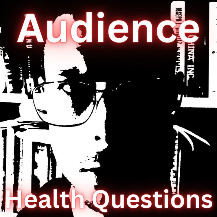 cover art for Health Questions from the Audience