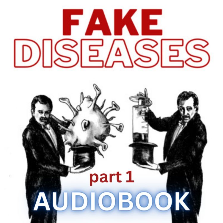 cover art for FAKE DISEASES - Audiobook (part 1) - Read/Written by Ryan Aleckszander