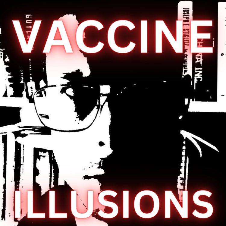 cover art for Vaccine Illusions