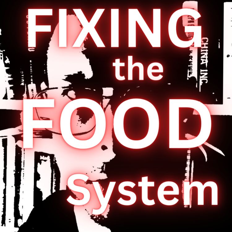 cover art for Fixing the FOOD System