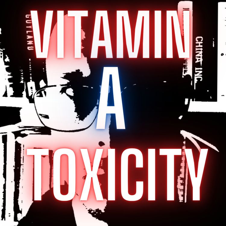 cover art for Vitamin A Toxicity