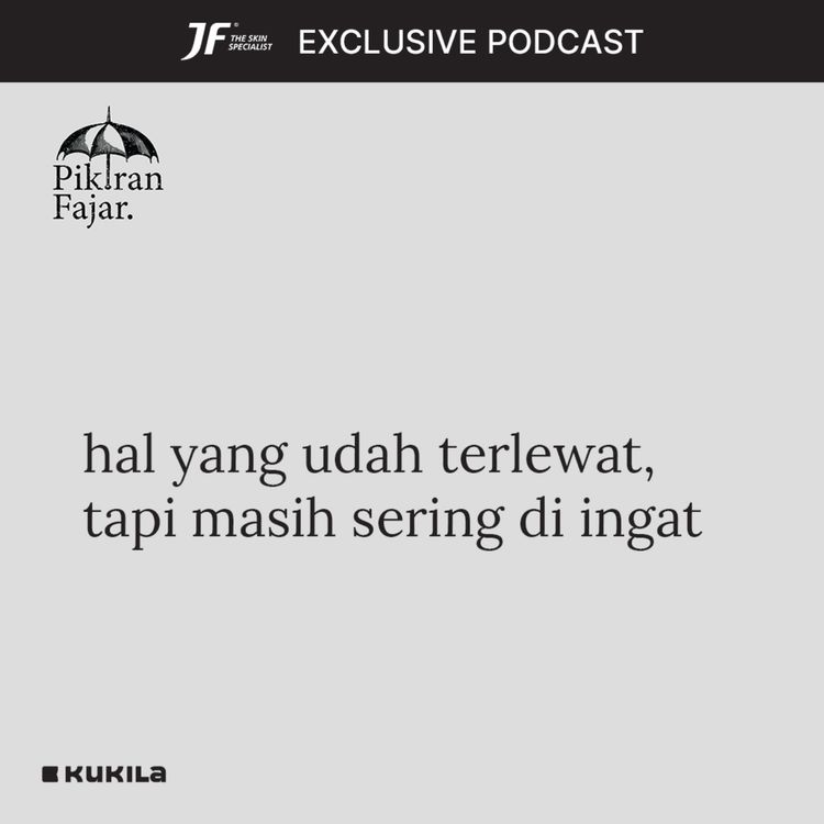 cover art for hal yang udah terlewat, tapi masih sering di ingat - JF #GakKenaMental