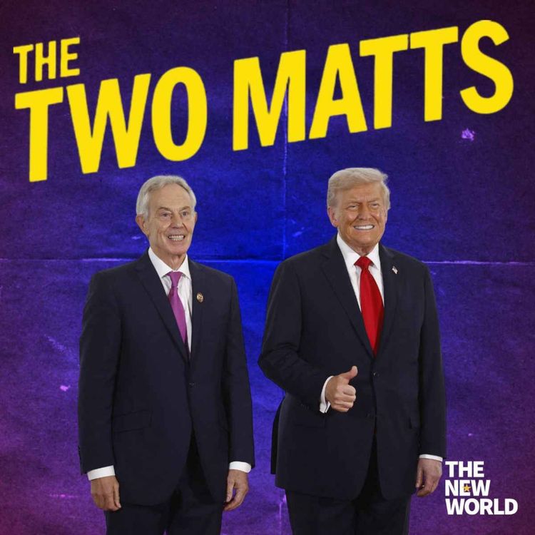 cover art for The Two Matts Q&A: On Trump, GB News, Tony Blair… and playing the drums