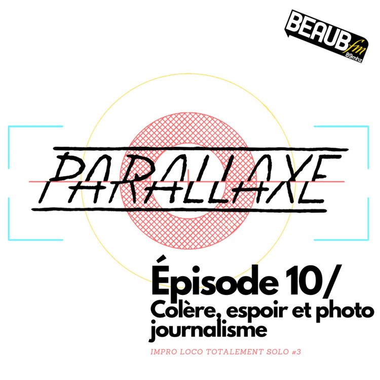 cover art for Colère, espoir et photo journalisme