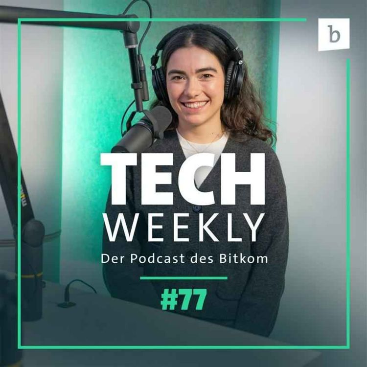 cover art for Tech Weekly | Mehr Europa und mehr digitale Bildung für Deutschland 