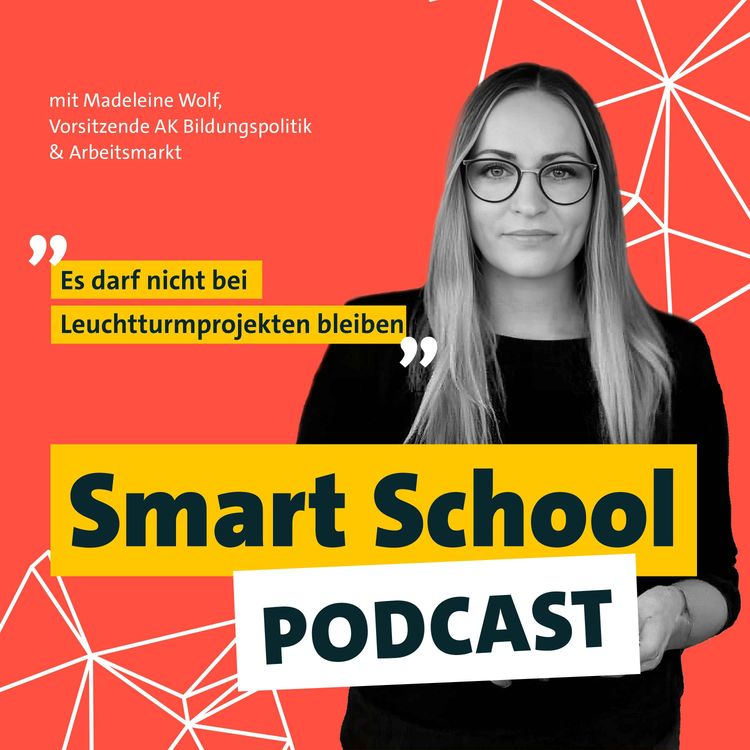 cover art for Smart School | Digitale Bildung zwischen Pilotprojekt und Praxis