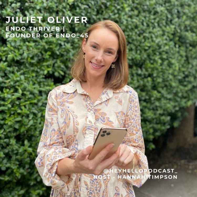 cover art for Juliet Oliver - Endometriosis thriver and Endo45 App Founder
