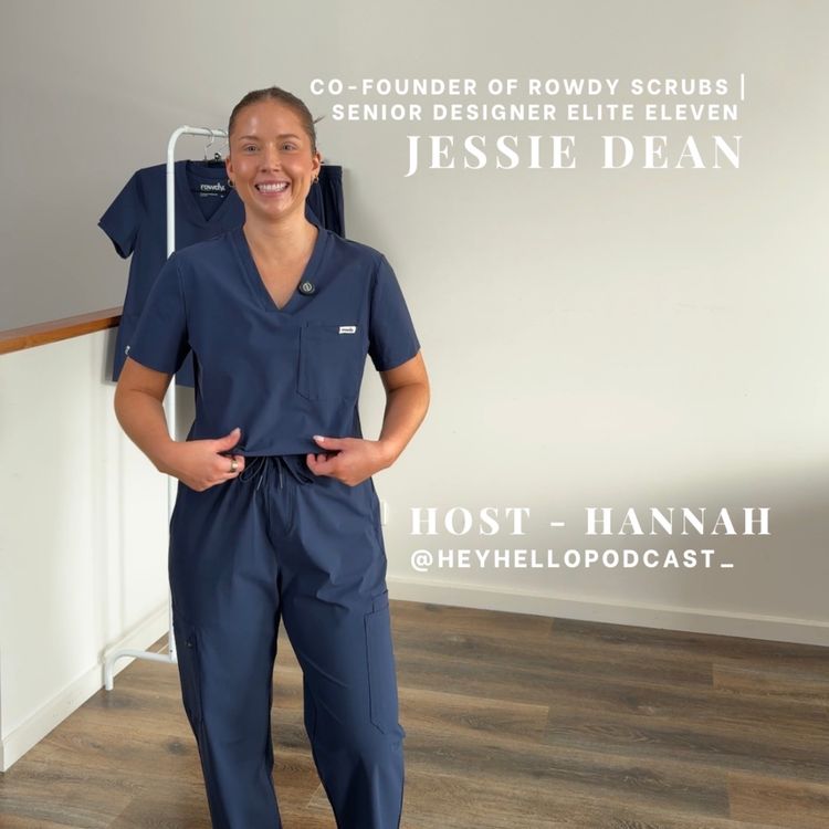 cover art for Jessie Dean | Co-founder Rowdy Scrubs | Senior Designer Elite Eleven