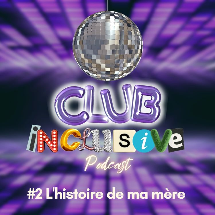 cover art for Trouver sa place dans son pays d'accueil par le travail - l’histoire de ma mère