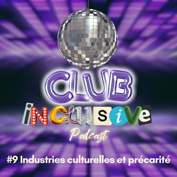 cover art for Industries culturelles et précarité : le prix à payer pour vivre de son art ? 