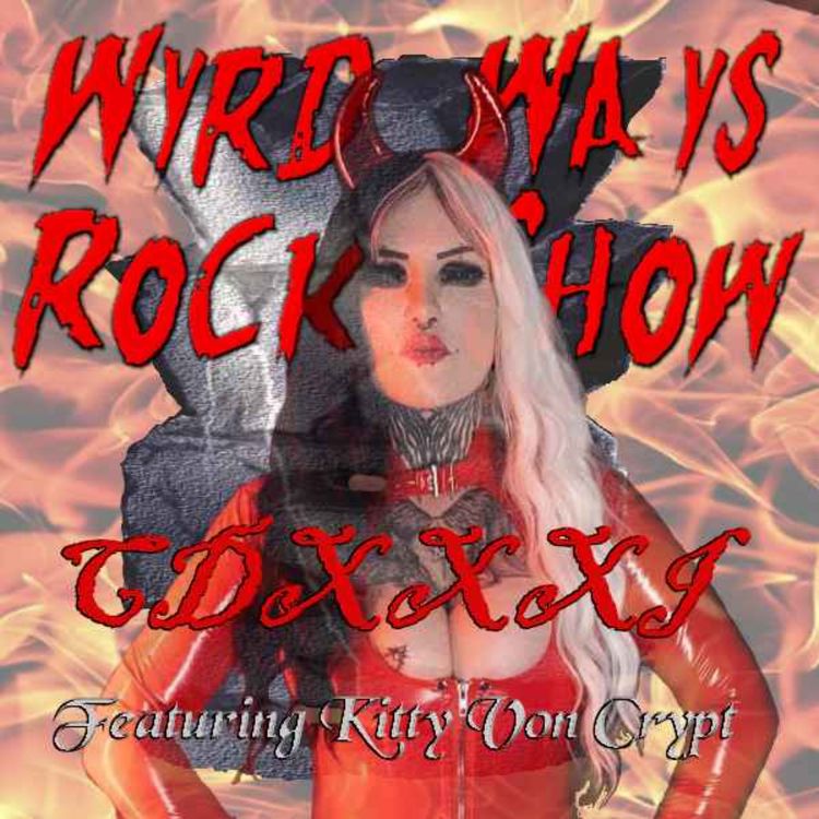 cover art for Wyrd Ways Rock Show CDXXXI